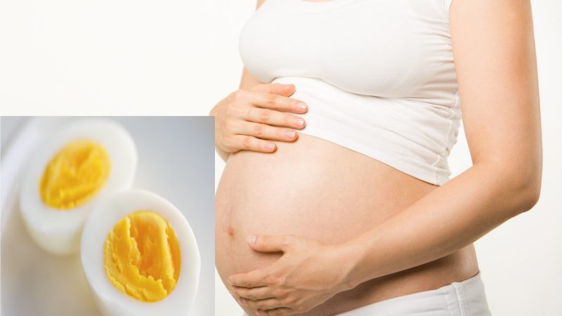 Lợi ích của việc ăn trứng đối với phụ nữ mang thai